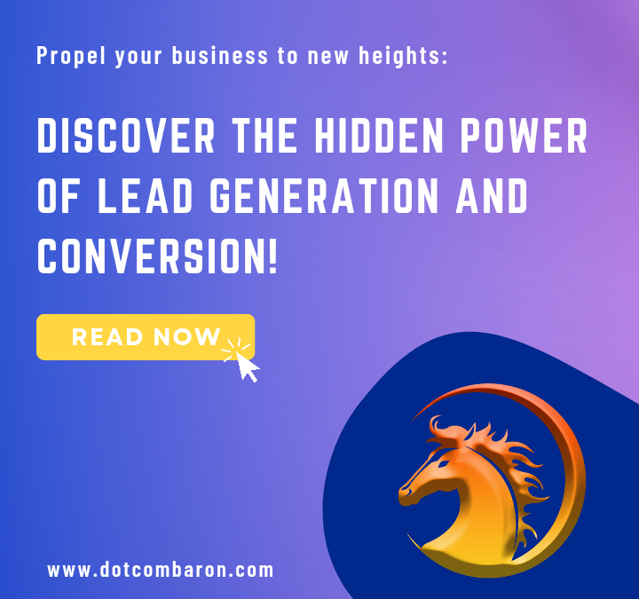 Discover the Hidden Power of Lead Generation and Conversion!