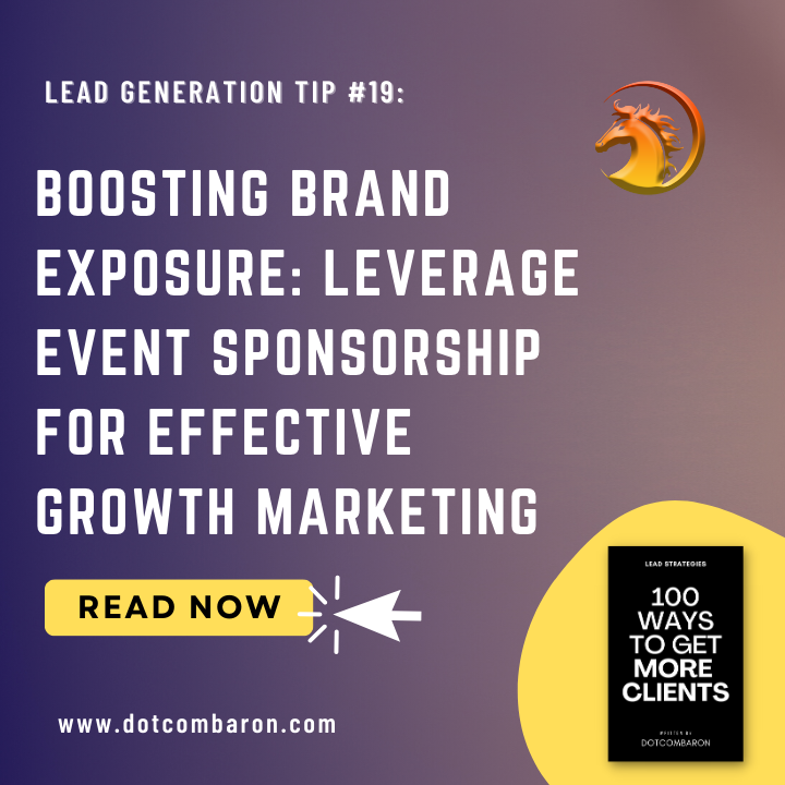 Boosting Brand Exposure: Leverage Event Sponsorship for Effective ...