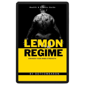 LEMON REGIME: AWAKEN YOUR INNER STRENGTH