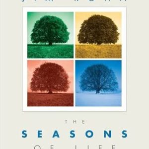 The Seasons of Life by Jim Rohn